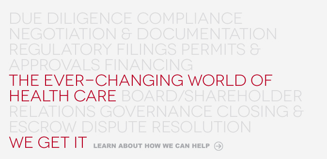 The ever-changing world of health care—we get it