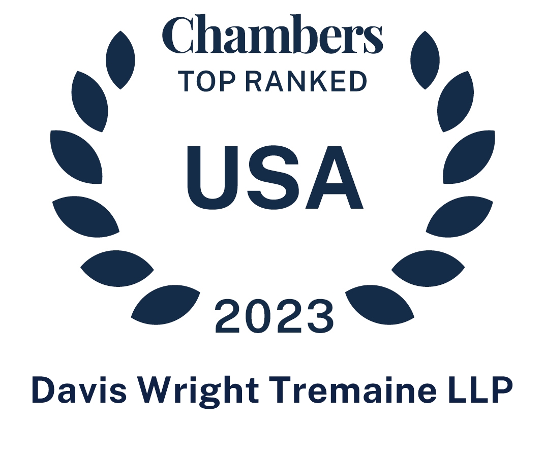Top Ranked in Chambers USA 2022 - Davis Wright Tremaine LLP
