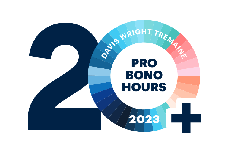 Davis Wright Tremain Pro Bono 20+ Hours 2023